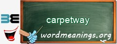 WordMeaning blackboard for carpetway
